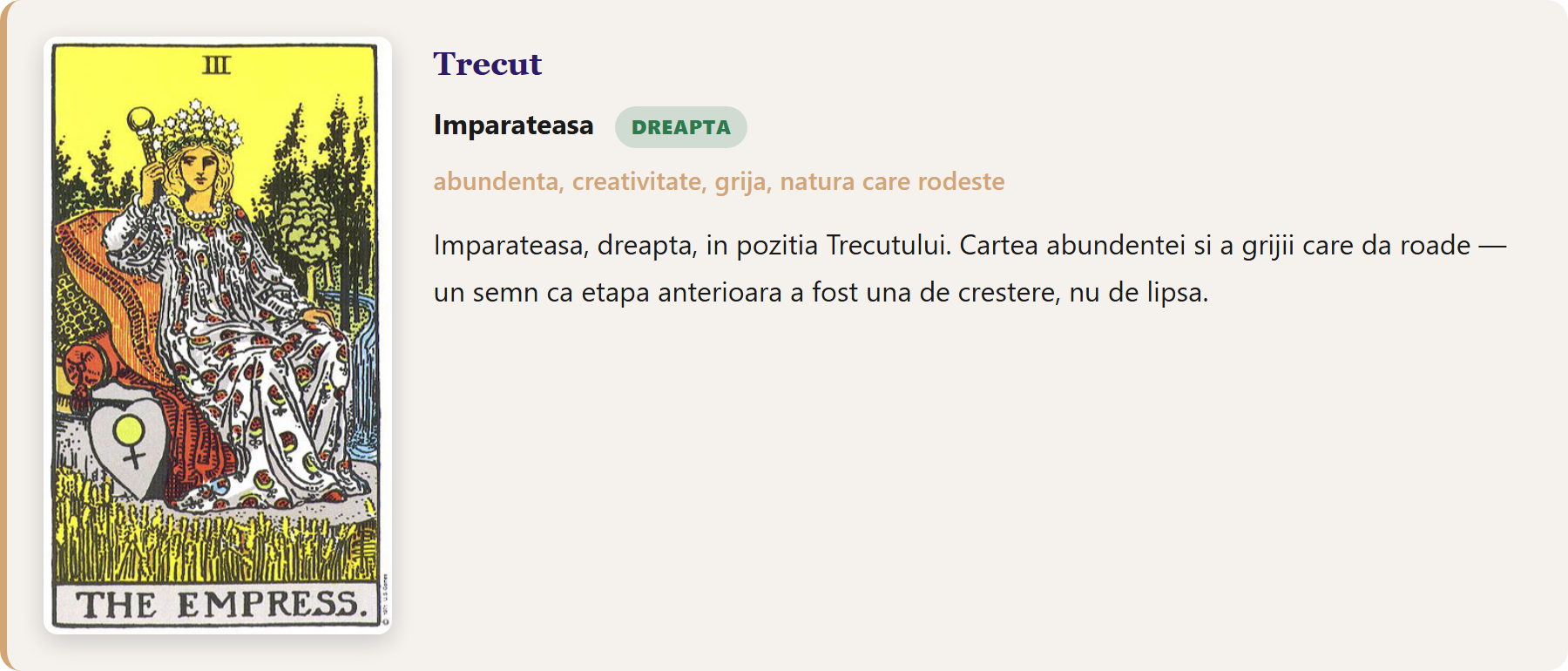 Card de tarot din raportul generat: Împărăteasa, dreaptă, cu interpretarea scrisă de AI ancorată in cartea reală trasă